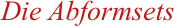 Die Abformsets